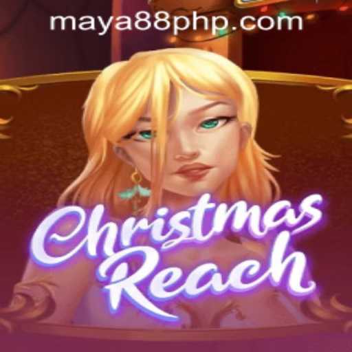 Unwrapping the Festive Adventure: Exploring ChristmasReach and Maya88 Philippines