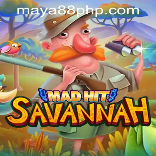 MadHitSavannah: A Thrilling Game Experience in the Context of Maya88 Philippines